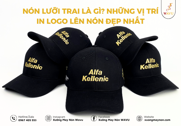 Nón lưỡi trai là gì? Những vị trí in logo lên nón đẹp nhất