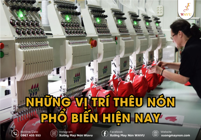 Những vị trí thêu nón phổ biến hiện nay