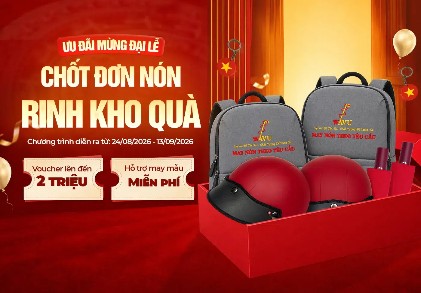 Chương trình ưu đãi 2/9: Chốt đơn nón – Rinh kho quà xịn
