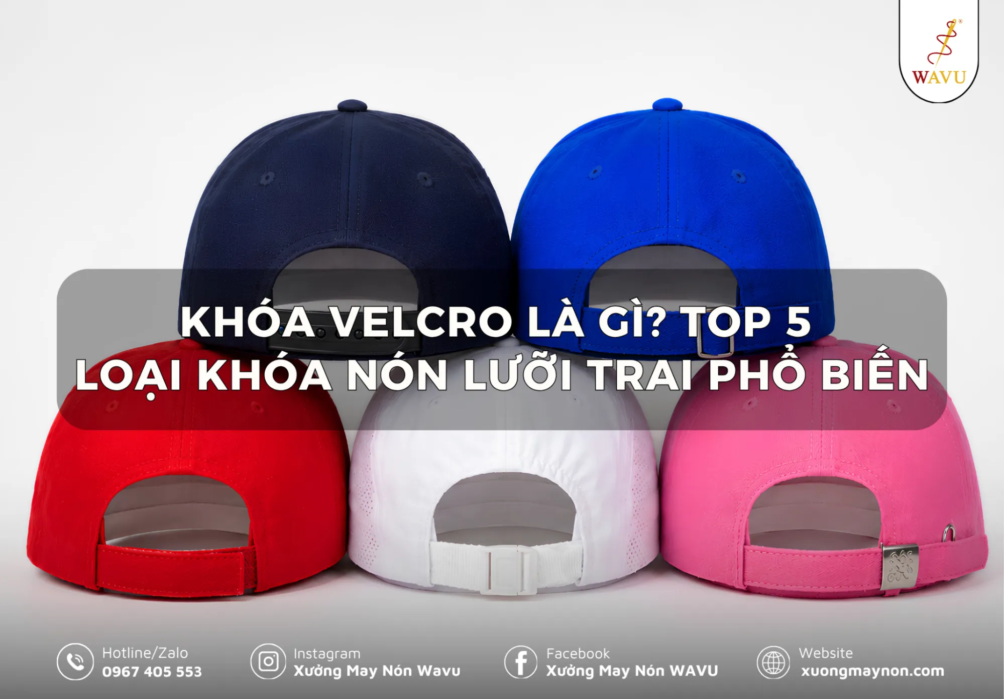 Khóa velcro là gì? Top 5 loại khóa nón lưỡi trai phổ biến